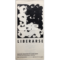 Liberarse. Exposición internacional de la nueva poesía