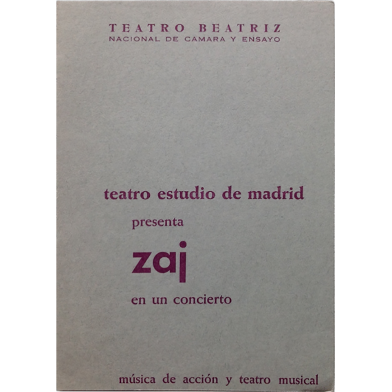 Teatro Estudio de Madrid presenta Zaj en un concierto. Música de acción y teatro musical. Zaj, Madrid 1967