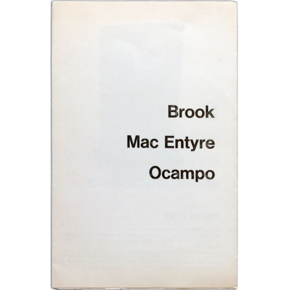 Brook - Mac Entyre - Ocampo. 3 artistas argentinos contemporáneos. La Galería, Buenos Aires, 30 de mayo a 24 de junio de 1978