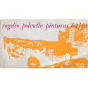 Rogelio Polesello - Pinturas 62/63. Galerías Rioboo y Nueva, Buenos Aires, 29 de noviembre al 14 de diciembre de 1963