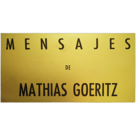 Mensajes de Mathias Goeritz. Galería de Arte Mexicano, México, 23 de noviembre al 3 de diciembre de 1961
