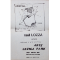 Raúl Lozza - Pinturas. Arte Lezica Park, [Buenos Aires], 19 de diciembre, [1973]