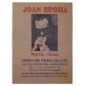 Joan Brossa - Poesía visual. Exposición poemas-objetos