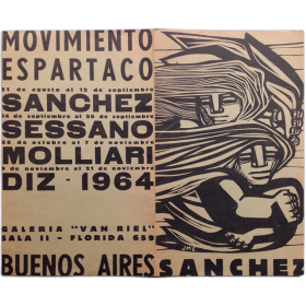 Movimiento Espartaco: Sánchez, Sessano, Molliari, Diz. Galería Van Riel, Buenos Aires, agosto-noviembre 1964