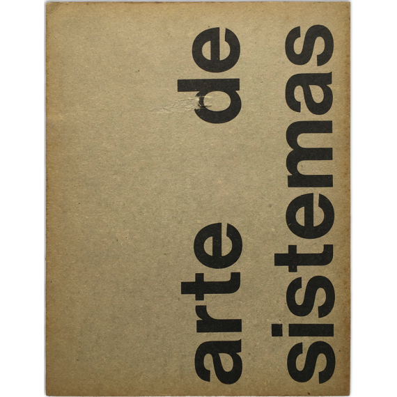 Arte de Sistemas. CAyC Centro de Arte y Comunicación, Buenos Aires, Julio 1971