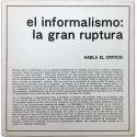 El informalismo: la gran ruptura