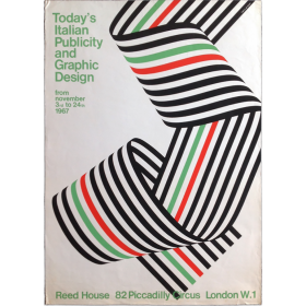 Today's Italian Publicity and Graphic Design. Reed Huose, London, from november 3rd to 24 th 1967