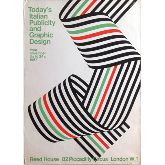 Today's Italian Publicity and Graphic Design. Reed Huose, London, from november 3rd to 24 th 1967
