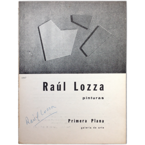 Raúl Lozza - Pinturas. Galería Primera Plana, Mar del Plata, Marzo de 1969