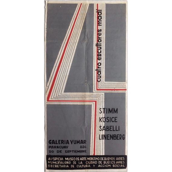 Cuatro escultores Madí: Kosice, Linenberg, Sabelli, Stimm. Galería Yumar, Buenos Aires, 20 de setiembre al 5 de octubre 1960