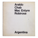 Araldo, Chab, Mac Entyre, Robirosa. Galería Kromos, Buenos Aires
