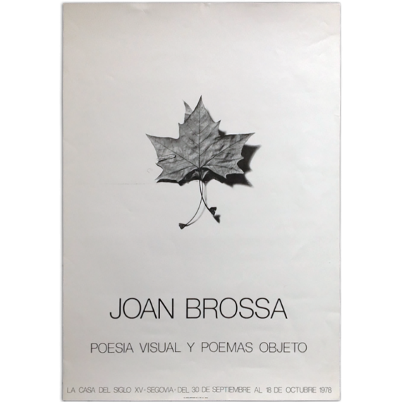 Joan Brossa. Poesía visual y poemas objeto. La Casa del Siglo XV, Segovia, del 30 de septiembre al 18 de octubre 1978