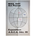 Mail Art - Art Postal. Exposition A.S.C.A. Déc. 85