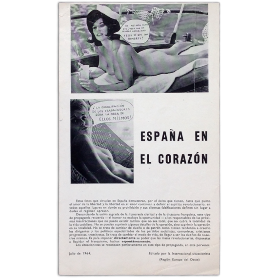 España en el corazón. Editado por la Internacional Situacionista (Región Europea del Oeste), Julio de 1964