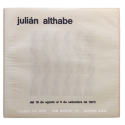 Julián Althabe. Gradiva Galería de arte, Buenos Aires, del 18 de agosto al 5 de setiembre de 1970