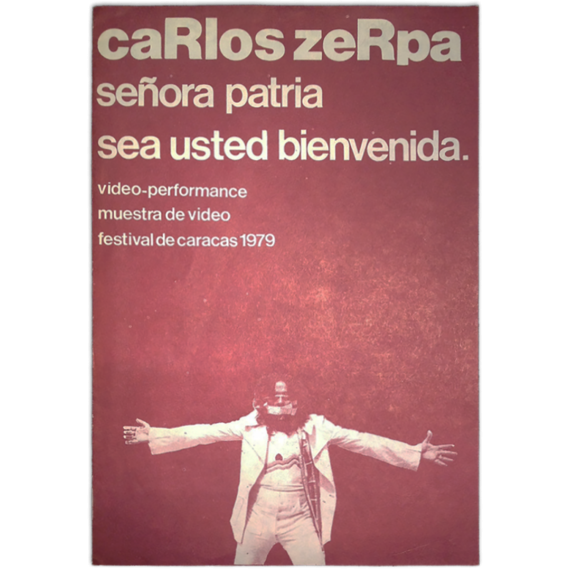 Carlos Zerpa. Señora patria sea usted bienvenida