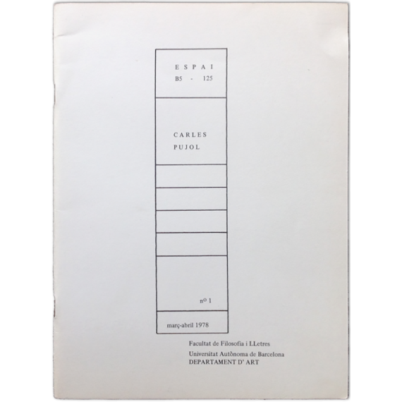 Espai B5 - 125, nº 1: Treballs recents de Carles Pujol