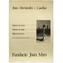 Joan Hernández i Casellas - Objectes de sostre. Fundació Joan Miró, [Barcelona], desembre 1979 - gener 1980
