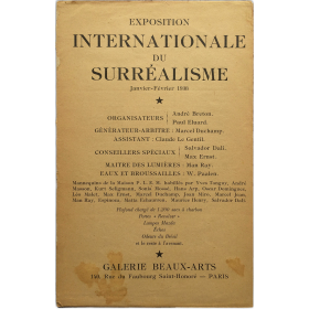 Exposition Internationale du Surréaslime. Galerie Beaux-Arts, Paris, Janvier-Février 1938