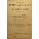 Exposition Internationale du Surréaslime. Galerie Beaux-Arts, Paris, Janvier-Février 1938