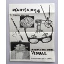 Dámaso Ogaz - C(art)A nº 13, nº 14 y nº 15 (1981-1982)