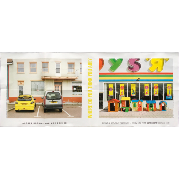 Andrea Robbins and Max Becher - Where do you think you are. Sonnabend, New York, February, [2004]