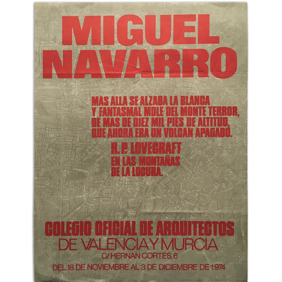 Miguel Navarro. Colegio Oficial de Arquitectos de Valencia y Murcia, Valencia, 18 noviembre - 3 diciembre 1974