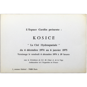 Kosice. "La Cité Hydrospatiale". Espace Cardin, Paris, du 6 décembre 1974 au 6 janvier 1975 (Vernissage)