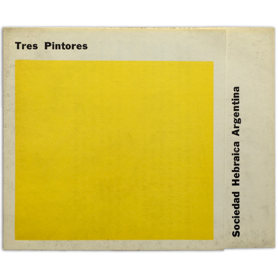 Tres Pintores: Dávila, Rodríguez Ponce, Uría. Sociedad Hebraica Argentina, Buenos Aires, Setiembre 29 a Octubre 14, 1965
