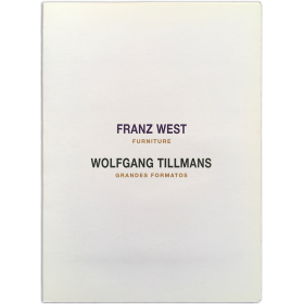 Franz West - Furniture / Wolfgang Tillmans - Grandes Formatos. Galería Juana de Aizpuru, Madrid, febrero 2011