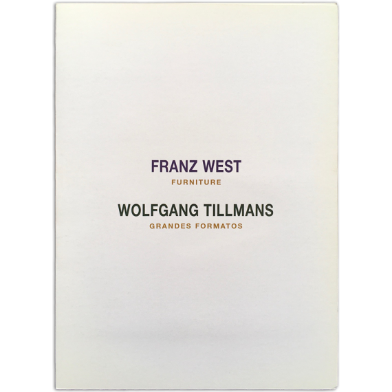 Franz West - Furniture / Wolfgang Tillmans - Grandes Formatos. Galería Juana de Aizpuru, Madrid, febrero 2011