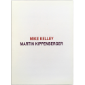 Mike Kelley - Martin Kippenberger. Galería Juana de Aizpuru, Madrid, Junio 2010