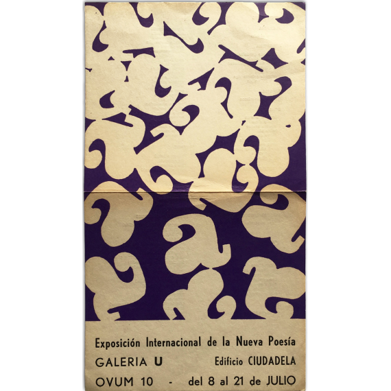Exposición Internacional de la Nueva Poesía. Galería U, [Montevideo], del 8 al 21 de Julio [1970]