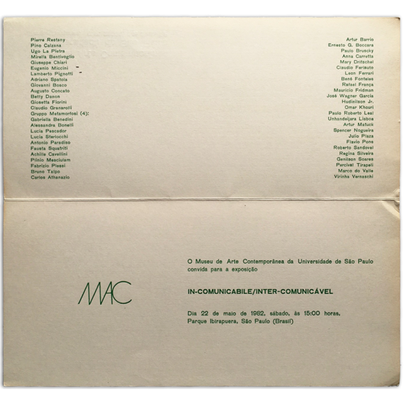 In-Comunicabile/Inter-Comunicável. Museu de Arte Contemporânea da Universidade de Sao Paulo, Sao Paulo, maio 1982