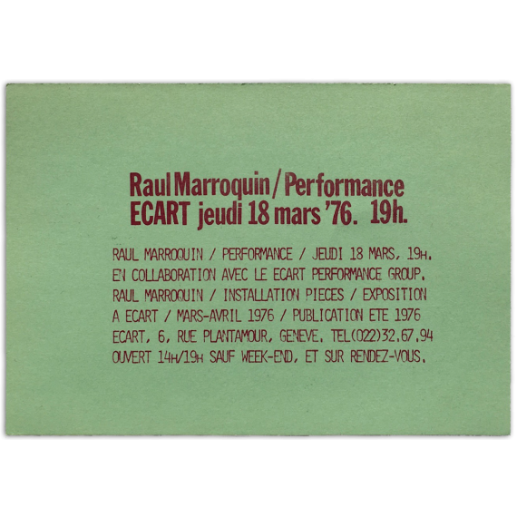 Raúl Marroquín - Performance. ECART, Genève, 18 Mars 1976
