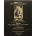 Exposición homenaje: Einstein, visión argentina de un genio universal. Sociedad Hebraica Argentina, Buenos Aires 1979