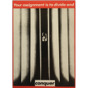 "Your assignment is to divide and conquer" (Untitled, 1981). Photograph by Barbara Kruger