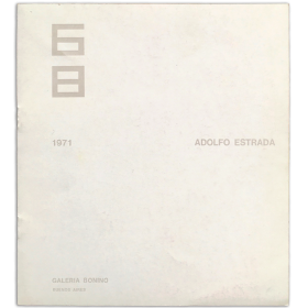 Adolfo Estrada. Galería Bonino, Buenos Aires, del 6 al 23 de Octubre de 1971