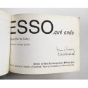 Esso, qué anda (fotografías de Cuba). Centro de Arte Contemporáneo Wifredo Lam, La Habana, 2001