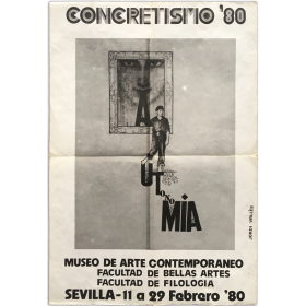 Concretismo '80. Facultad de Bellas Artes - Facultad de Filología, Sevilla, 11 al 29 Febrero 1980