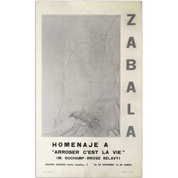 Zabala - Homenaje a 'Arroser c'est la vie' (M. Duchamp-Rrose Sélavy). Galería Seiquer, Madrid, [1967-1968]