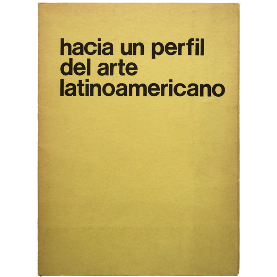 Hacia un perfil del arte latinoamericano - Towards a Latin American profile of art