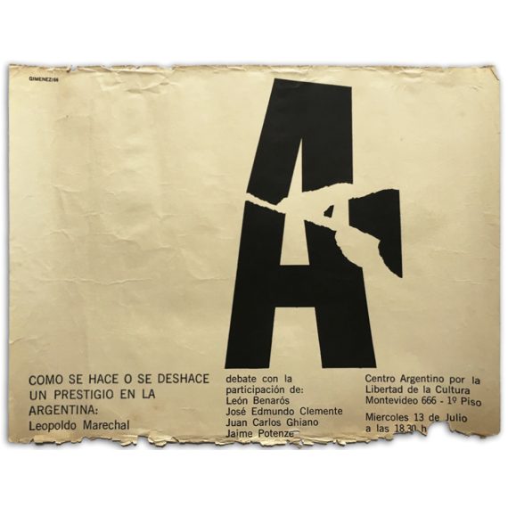 Como se hace o se deshace un prestigio en la Argentina: Leopoldo Marechal