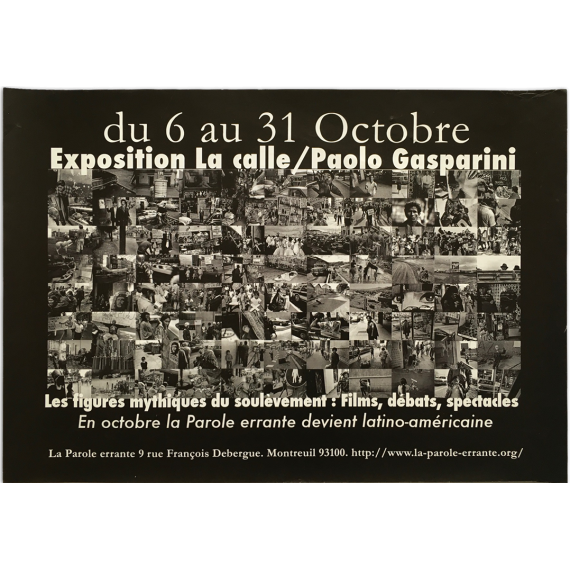 Exposition La calle - Paolo Gasparini. La Parole errante, Montreuil, 6 au 31 Octobre