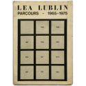 Lea Lublin - Parcours 1965-1975. ICC Internationaal Cultureel Centrum, Antwerpen, 22 november-21 december 1975