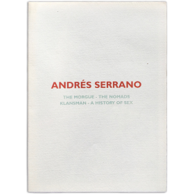 Andrés Serrano - The Morgue. The Nomads. Klansman. A History of Sex. Galería Juana de Aizpuru, Sevilla, Mayo 1997