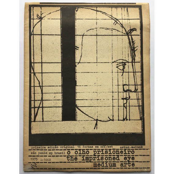 O olho prisioneiro. The imprisoned eye. Primeira ediçao original 16 formas em off/set - Artur Matuck