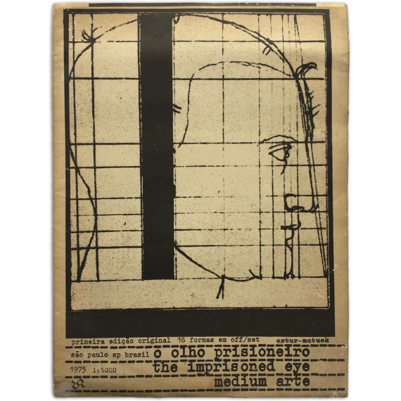 O olho prisioneiro. The imprisoned eye. Primeira ediçao original 16 formas em off/set - Artur Matuck