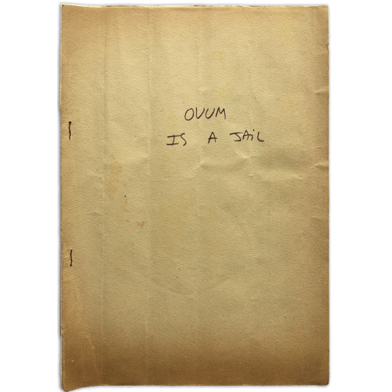 Ovum - 2ª época - nº 4, diciembre 1974: "Ovum is a jail"