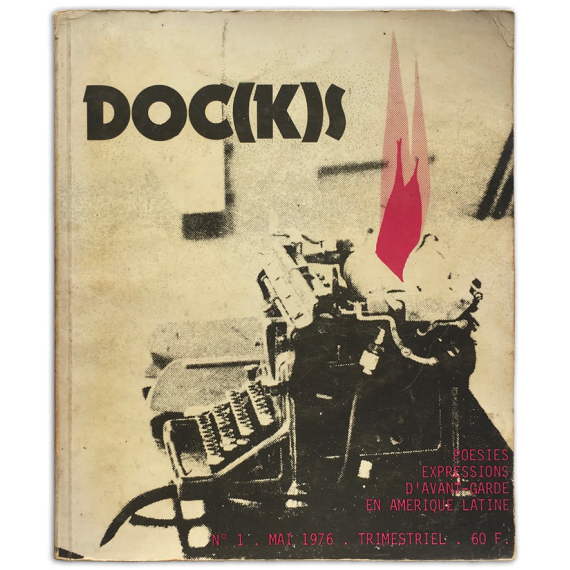 DOC(K)S. Nº 1, 2, 3, 4. Mai 1976. Poesies et expressions d'avant-garde en Amerique Latine